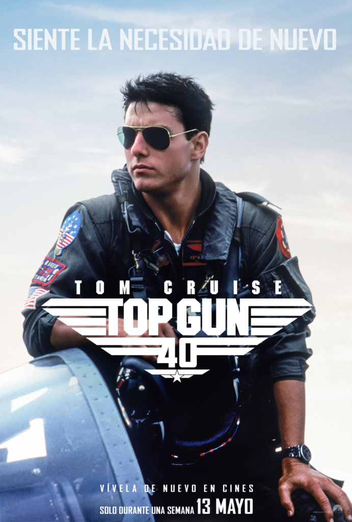 TOP GUN (40 Aniversario) (cartel)